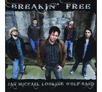 Looking Wolf, Jan Michael - Breakin Free