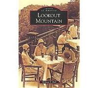Lookout Mountain, Images of America Series William F. Hull (Auteur)