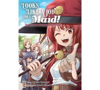 Looks like a Job for a Maid! The Tales of a Dismissed Supermaid (Manga) Volume 2 - Yasuaki Mikami - J-Novel Club - ebook (ePub illustré) - Livre