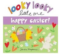 Looky Looky Little One Happy Easter by Sandra Magsamen Sandra Magsamen (Auteur)