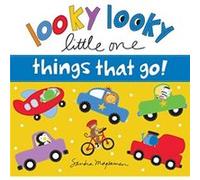 Looky Looky Little One Things That Go by Sandra Magsamen Sandra Magsamen (Auteur)