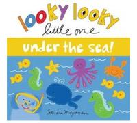 Looky Looky Little One Under the Sea by Sandra Magsamen Sandra Magsamen (Auteur)