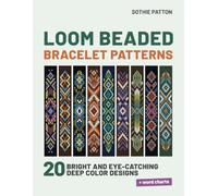Loom Beaded Bracelet Patterns: 20 Bright and Eye-Catching Deep Color Designs