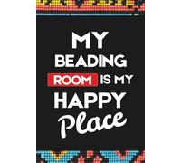 Loom Beading Project Journal: A Logbook to Track Patterns, Bead Palettes, and Finishing Methods, with a Bead Inventory