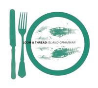 Loom & Thread - Island Grammar