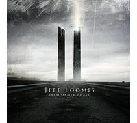 Loomis, Jeff - Zero Order Phase [Import]