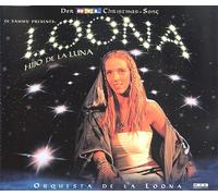 LOONA - L O O N A & DJ Sammy presents: Hijo de la Luna (CD Single, 5 Tracks, Orquesta de la LUNA, written by José María Cano, primero performance by Mecano)