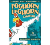 Looney Tunes Super Stars: Foghorn Leghorn Friends