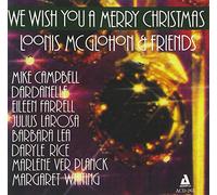 Loonis Mcglohon & Friends - We Wish You a Merry Christmas