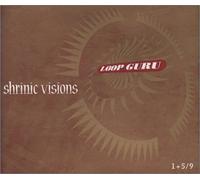 Loop Guru - Shrinic Visions [Import]
