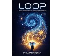 LOOP: Information to Conscious Experience