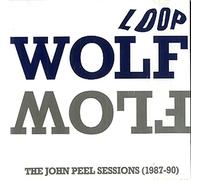 Loop - Wolf Flow-John Peel Sessions 1987-90 [UK Import]