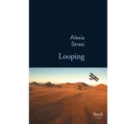 Looping - Alexia Stresi - Stock - broché - Roman