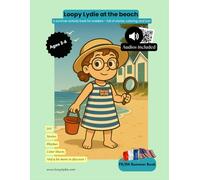Loopy Lydie’s Summer Activity Book: Bilingual activities in English and French - with fun audio QR codes!