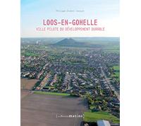 Loos-en-Gohelle, ville pilote du développement durable