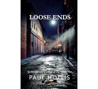 Loose Ends (The Hollow Man Series)