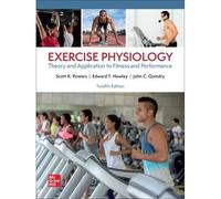 Loose Leaf For Exercise Physiology: Theory And Application To Fitness And Performance