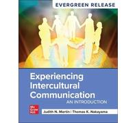 Loose Leaf for Experiencing Intercultural Communication: 2025 Release