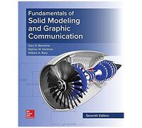 Loose Leaf For Fundamentals Of Solid Modeling And Graphic Communication
