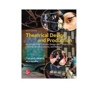 Loose Leaf For Theatrical Design And Production: An Introduction To Scene Design And Construction, Lighting, Sound, Costume, And Makeup