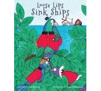 Loose Lips Sink Ships