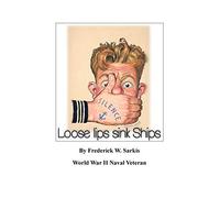 Loose Lips Sink Ships