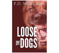 Loose The Dogs