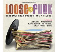 Loose The Funk: Rare Soul from Sound Stage 7