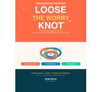 Loose The Worry Knot: A Counseling Group for Middle Schoolers Who Worry Too Much