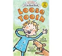 Loose Tooth, My First I Can Read Lola M. Schaefer (Auteur)
