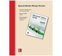 Looseleaf For Microsoft Office Excel 2016 Complete: In Practice