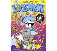 Looshkin 1. El gat més boig del món