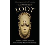 Loot: Britain and the Benin Bronzes