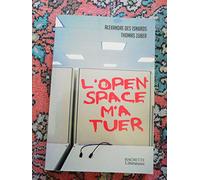 L'Open Space m'a tuer