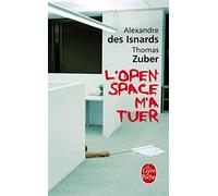 L'Open space m'a tuer