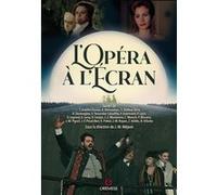 L'Opéra à l'écran AA.VV. (Auteur), Jean-Max Méjean (Auteur)