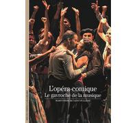 L'opéra -comique Le gavroche de la musique - Maryvonne De Saint Pulgent - Gallimard - Poche - Guide