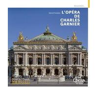 L'Opéra de Charles Garnier