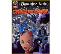 Les Bérurier Noir – L'opéra des loups
