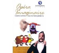 L'opéra imaginaire [VHS]