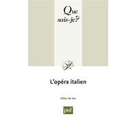 L'opéra italien - Gilles De Van - Que Sais-Je - Poche - Etude