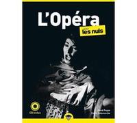 L'Opéra pour les Nuls, poche, 2e éd David Pogue (Auteur), Scott Speck (Auteur), Michel Dreyfus (Traduction), Claire Delamarche (Adapté)