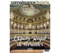 L'opera royal de versailles Connaissance des Arts (Auteur)