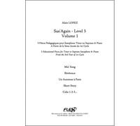 LOPEZ A. - SAX'AGAIN - NIVEAU 3 - VOLUME 1 - SAXOPHONE TENOR ET PIANO