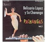 Lopez, Belisario Y Su Charanga - El Maestro De La Charanga Vol.2
