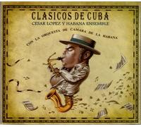 Lopez, Cesar & Habana Ensemble - Clasicos de Cuba [Import]