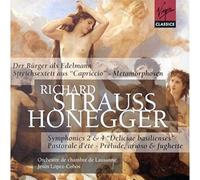 Lopez-Cobos, Jesus - Honegger - Symphonies nos 2 et 4 - R. Strauss - Le Bourgeois Gentilhomme / Méthamorphoses / Sextuor de Capriccio