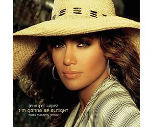 Lopez, Jennifer - I'm Gonna Be Alright/Alive