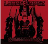 Lopez, Lance - Higher Ground