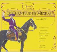 Lopez: Le Chanteur De Mexico